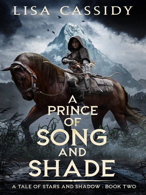 Title details for A Prince of Song and Shade by Lisa Cassidy - Available